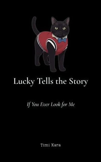 Lucky Tells the Story: If You Ever Look for Me
