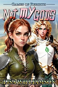 Not My Gods: Games of Rebirth, #5