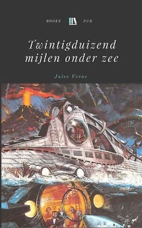 20.000 Mijlen onder Zee: Twintigduizend mijlen onder zee