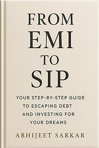 From EMI to SIP: Your Step-by-Step Guide to Escaping Debt and Investing for Your Dreams