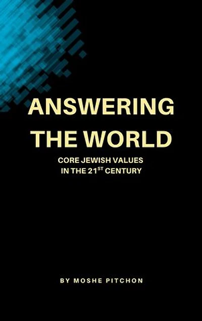 Answering the World: Core Jewish Values in the 21st Century