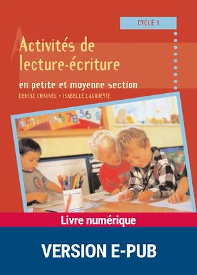 Activités de lecture: écriture en petite et moyenne section, cycle 1