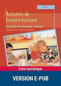 Activités de lecture: écriture en petite et moyenne section, cycle 1