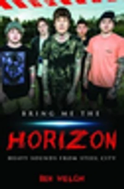 Bring Me the Horizon - Heavy Sounds from the Steel City