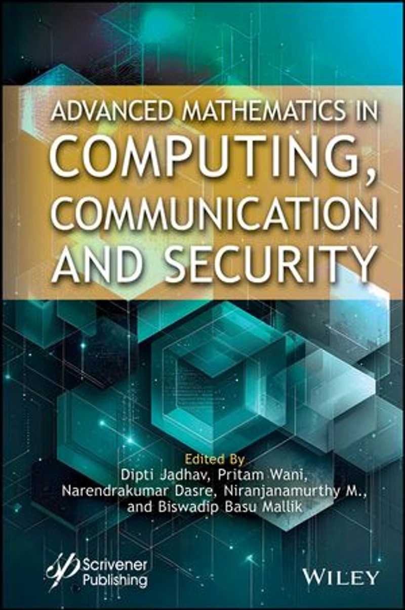 Advanced Mathematics Computing, Communication and Security