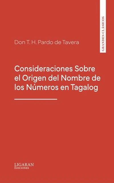 Consideraciones Sobre el Origen del Nombre de los Números en Tagalog
