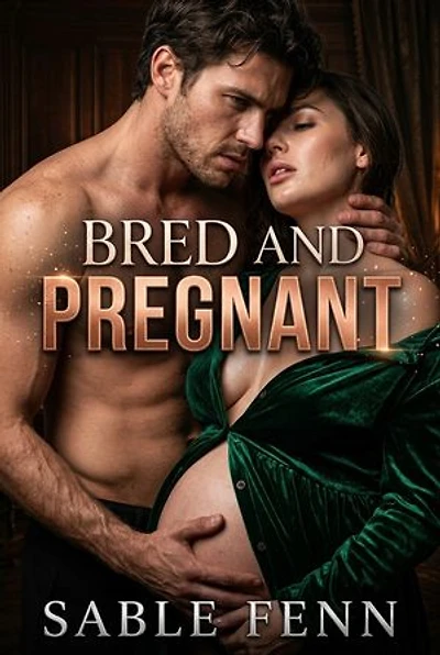 Bred and Pregnant: A Fertile Reluctant Impregnation Erotic Novel