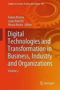 Digital Technologies and Transformation Business, Industry Organizations: Volume 2