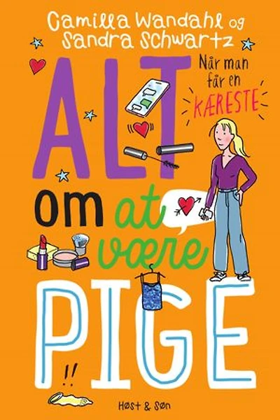 Alt om at være pige 4 - Når man får en kæreste