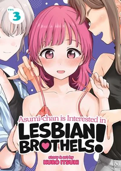 Asumi-chan is Interested Lesbian Brothels! Vol. 3