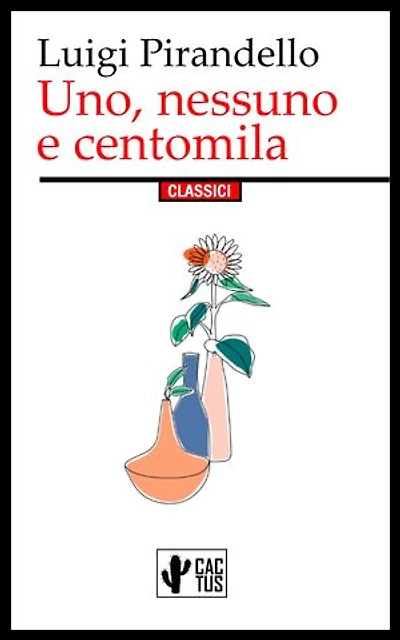 Uno, nessuno e centomila
