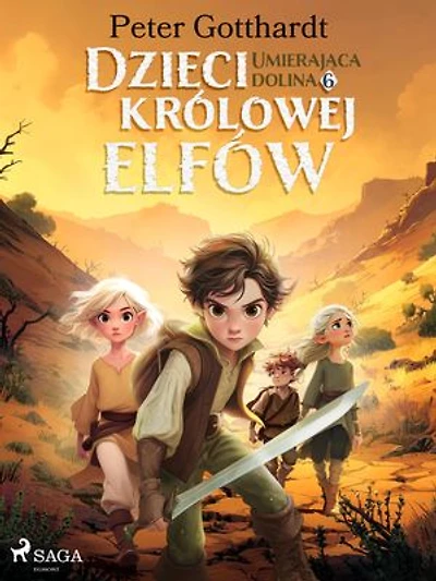 Dzieci królowej elfów 6 – Umierająca dolina