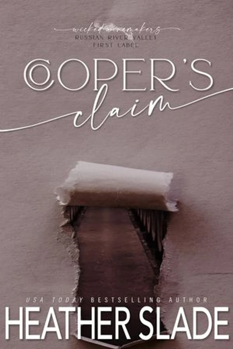 Cooper's Claim: Wicked Winemakers Russian River Valley First Label, #1