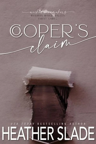 Cooper's Claim: Wicked Winemakers Russian River Valley First Label, #1