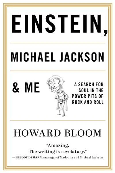 Einstein, Michael Jackson & Me: A Search for Soul the Power Pits of Rock and Roll