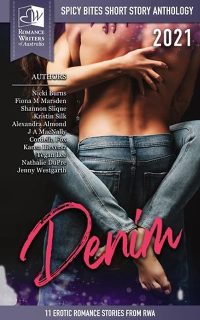 Spicy Bites - Denim: 2021 Romance Writers of Australia Erotic Romance Anthology
