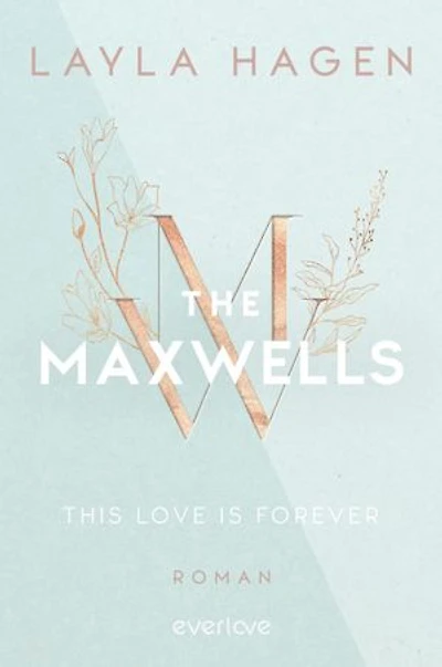 This Love is Forever: Roman | Prickelnder Romance-Reihenauftakt über einen CEO zum Verlieben von der Bestsellerautorin