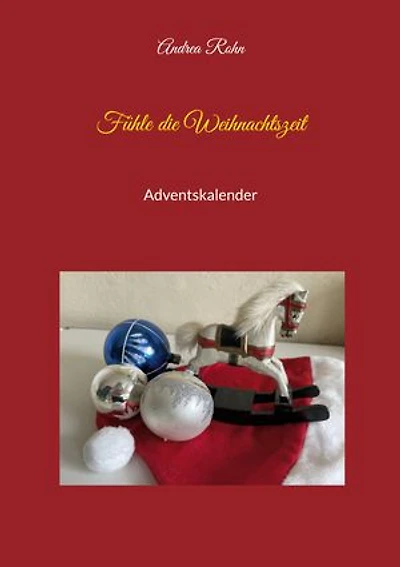Fühle die Weihnachtszeit: Adventskalender