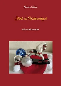 Fühle die Weihnachtszeit: Adventskalender