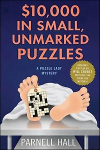 $10,000 Small, Unmarked Puzzles: A Puzzle Lady Mystery
