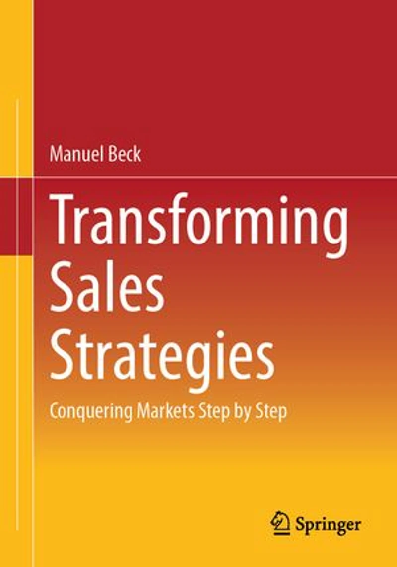 Transforming Sales Strategies: Conquering Markets Step by