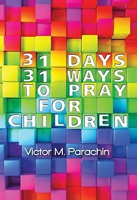 31 Days, 31 Ways to Pray for Children