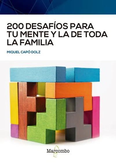 200 desafíos para tu mente y la de toda la familia