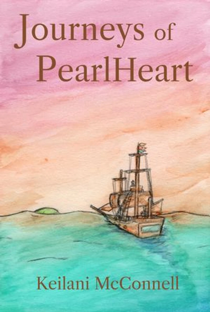 Journeys of PearlHeart: PearlHeart Book 1