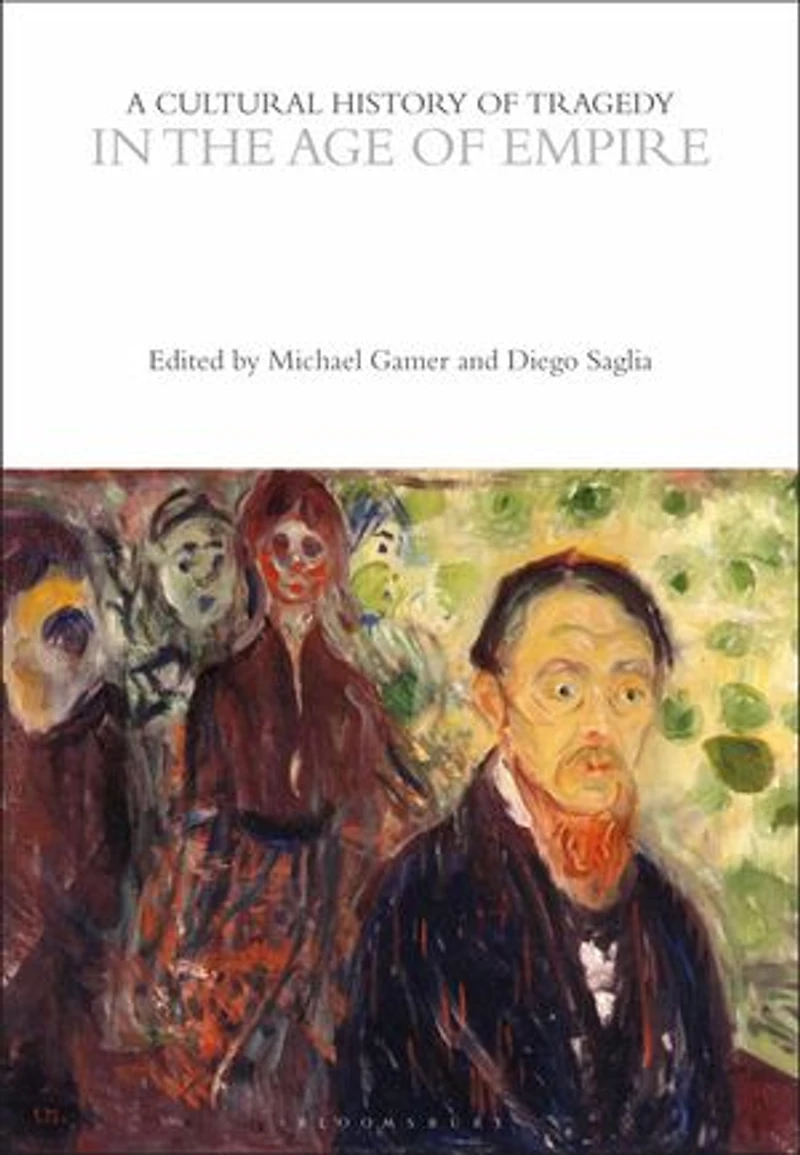 A Cultural History of Tragedy the Age Empire