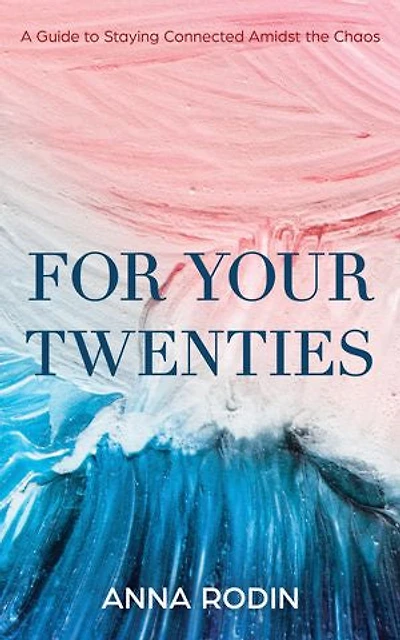 For Your Twenties: A Guide to Staying Connected Amidst the Chaos