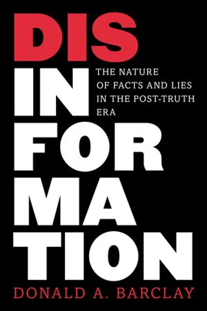 Disinformation: the Nature of Facts and Lies Post-Truth Era