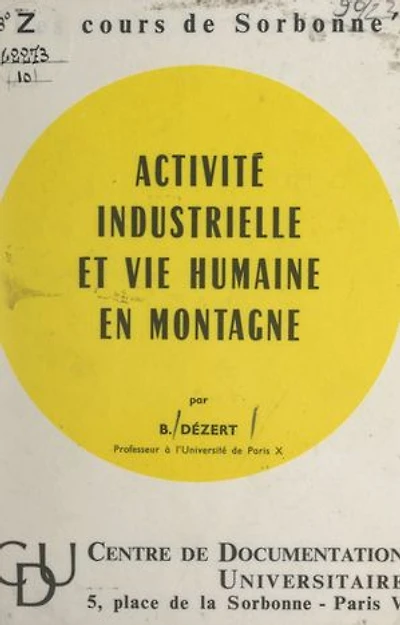 Activité industrielle et vie humaine en montagne