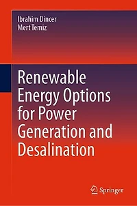 Renewable Energy Options for Power Generation and Desalination