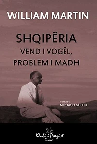 Shqipëria: Vend i Vogël, Problem i Madh