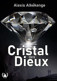 Cristal des Dieux: Au Cœur du Kilimandjaro : Une Quête pour Sauver les Terres des Maasaï