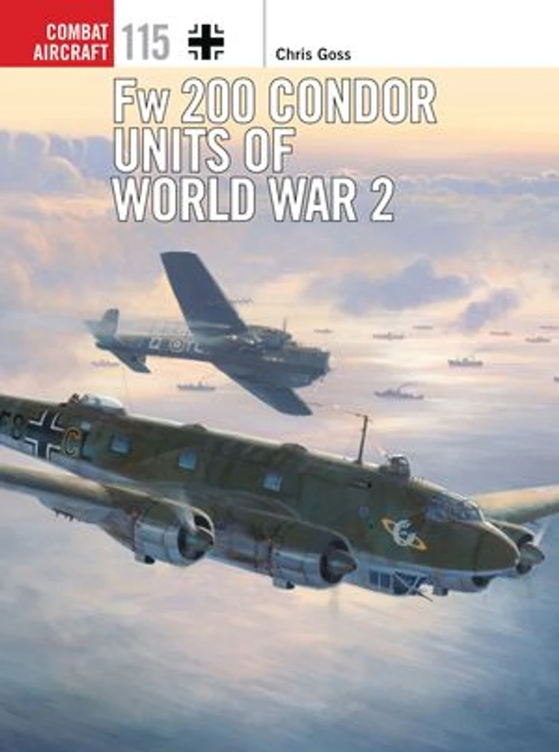 Fw 200 Condor Units Of World War 2