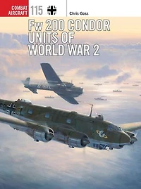 Fw 200 Condor Units Of World War 2