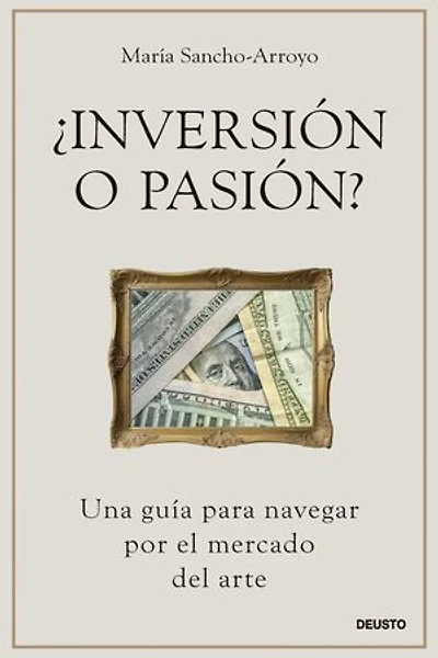 ¿Inversión o pasión?: Una guía para navegar por el mercado del arte