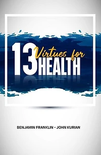 13 HEALTH VIRTUES FOR