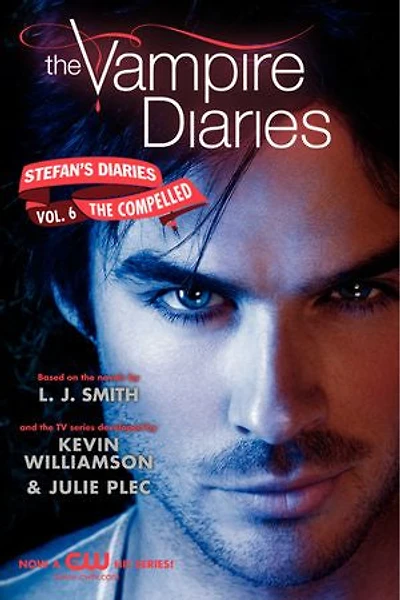 The Vampire Diaries: Stefan's Diaries #6: Compelled