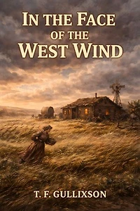 In the Face of the West Wind