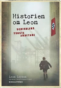 Historien om Leon : Schindlers yngste arbetare