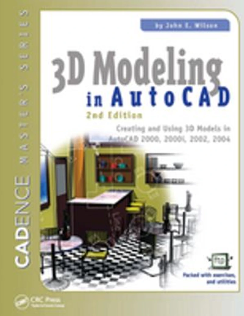 3d Modeling Autocad: Creating And Using Models Autocad 2000, 2000i, 2002, 2004