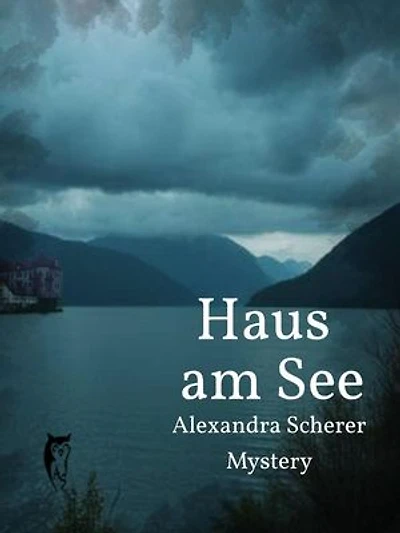 Haus am See: Kathy O'Banion Mystery, #3