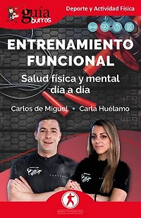 Guíaburros: Entrenamiento Funcional: Salud física y mental día a día