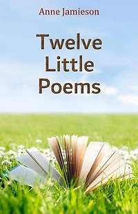 Twelve Little Poems