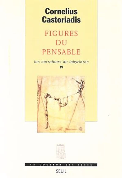Figures du pensable, Les Carrefours du labyrinthe