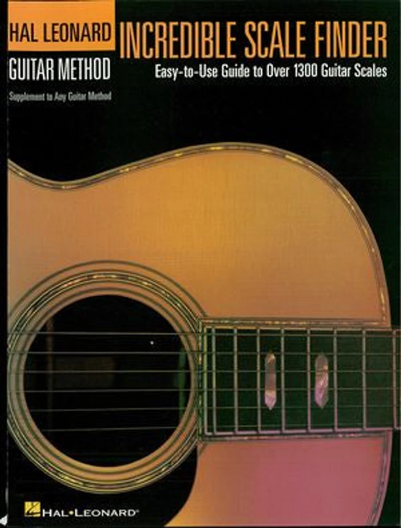 Incredible Scale Finder: A Guide To Over 1,300 Guitar Scales 9 X Ed. Hal Leonard Method Supplement
