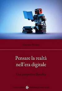 Pensare la realtà nell'era digitale: Una prospettiva filosofica