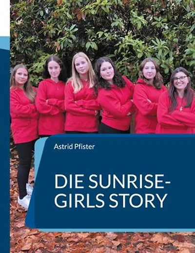 Die Sunrise-Girls Story